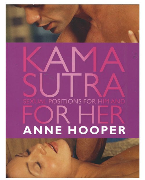 Anne Hooper's Kama Sutra Sexual Positions For Him & Her Book