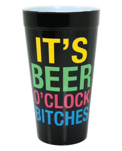 It's Beer O'clock Bitches Drinking Cup