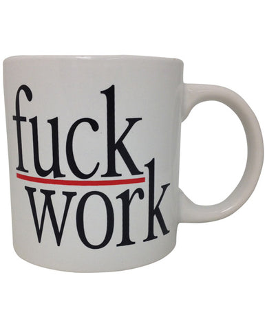 No Eta Attitude Mug Fuck Work - 22 Oz